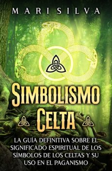 Simbolismo celta, Mari Silva