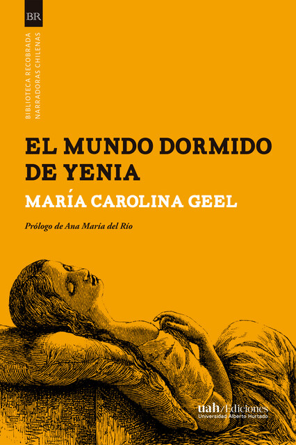 El mundo dormido de Yenia, María Carolina Geel