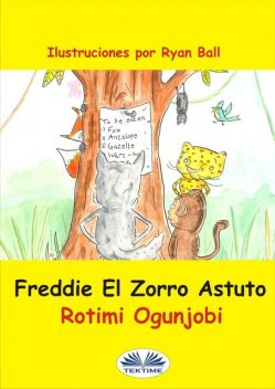 Freddie El Zorro Astuto, Rotimi Ogunjobi