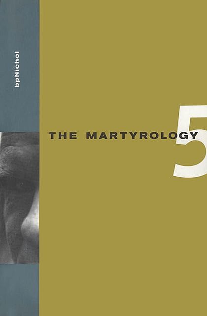 Martyrology Book 5, bp Nichol