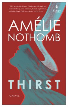 Thirst, Amélie Nothomb