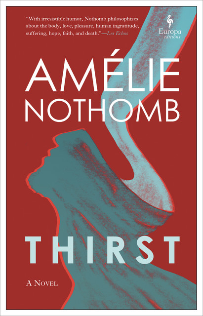 Thirst, Amélie Nothomb