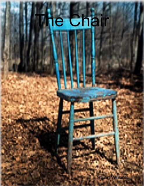 The Chair, Stuart Williams