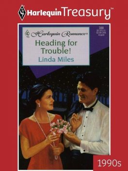 Heading For Trouble, Linda Miles