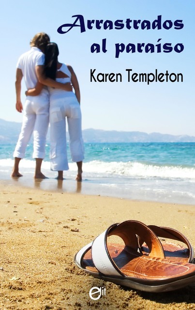 Arrastrados al paraíso, Karen Templeton