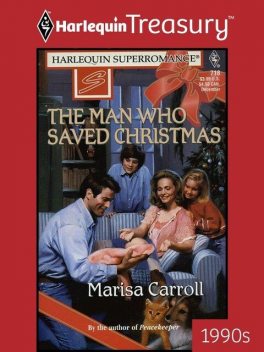 The Man Who Saved Christmas, Marisa Carroll