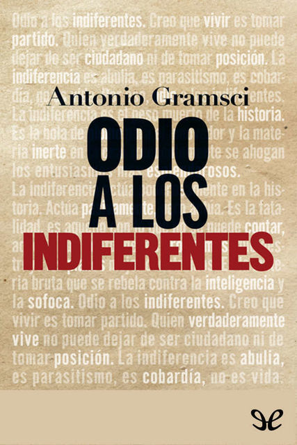 Odio a los indiferentes, Antonio Gramsci