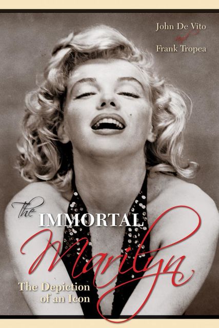 The Immortal Marilyn, De John Vito, Frank Tropea