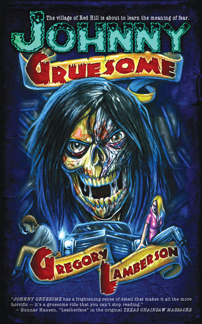 Johnny Gruesome, Gregory Lamberson