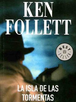 La Isla De Las Tormentas, Ken Follett
