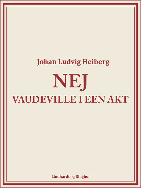 Nej, Johan Ludvig Heiberg