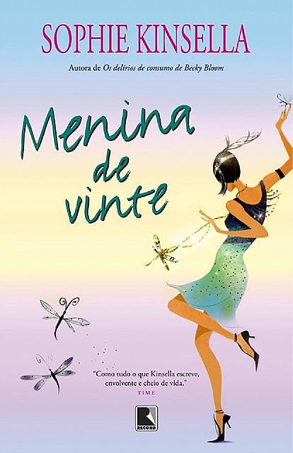 Menina de Vinte (JC), Sophie Kinsella