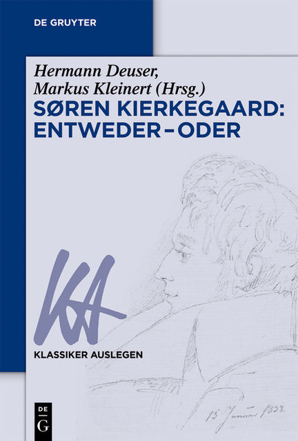 Søren Kierkegaard: Entweder – Oder, Hermann Deuser, Markus Kleinert