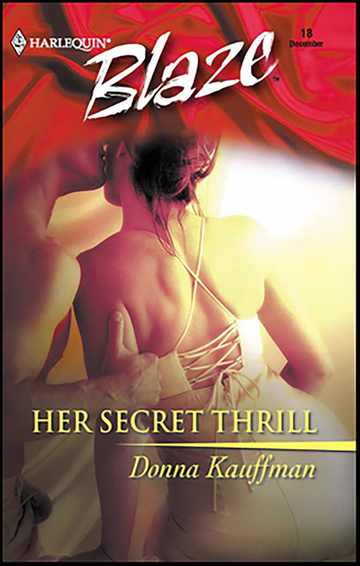 Her Secret Thrill, Donna Kauffman