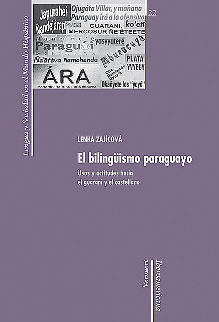 El bilingüismo paraguayo, Lenka Zajícová