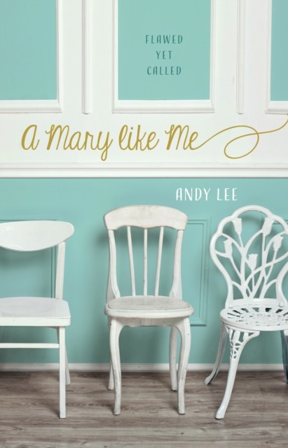 Mary like Me, Andy Lee