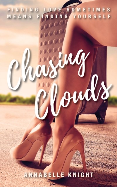 Chasing Clouds, Annabelle Knight