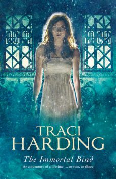 The Immortal Bind, Traci Harding