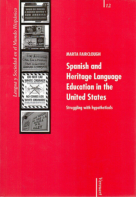 Spanish and Heritage Language Education in the United States, Marta Fairclough