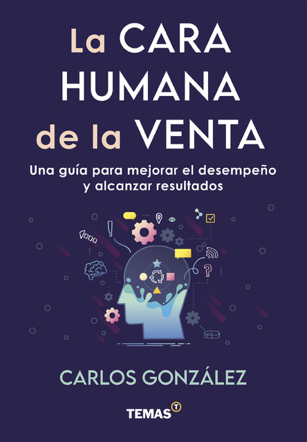 La cara humana de la venta, Carlos González