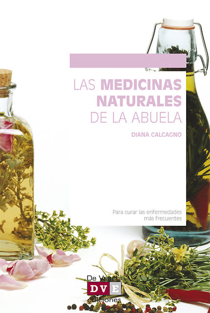 Las medicinas naturales de la abuela, Diana Calcagno