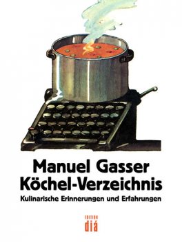 Köchel-Verzeichnis, Manuel Gasser