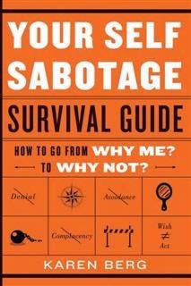 Your Self Sabotage Survival Guide, Karen Berg
