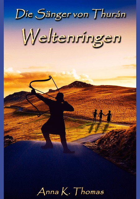 Weltenringen, Anna K. Thomas