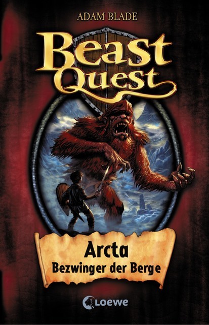 Beast Quest (Band 3) – Arcta, Bezwinger der Berge, Adam Blade