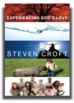 Experiencing God's Love, Steven Croft