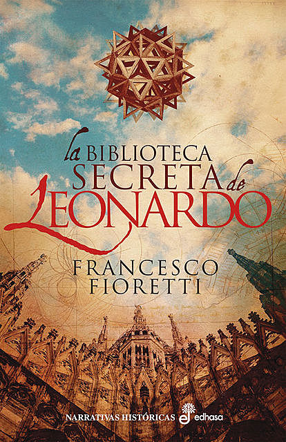 La biblioteca secreta de Leonardo, Francesco Fioretti