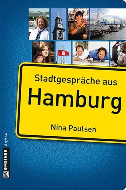 Stadtgespräche aus Hamburg, Nina Paulsen