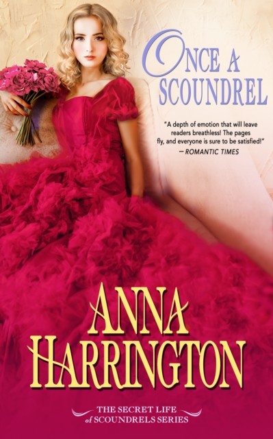 Once a Scoundrel, Anna Harrington