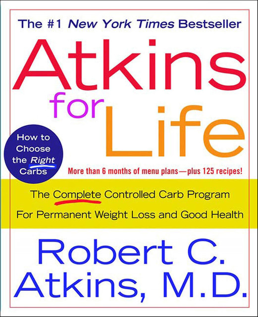 Atkins for Life, Robert C. Atkins