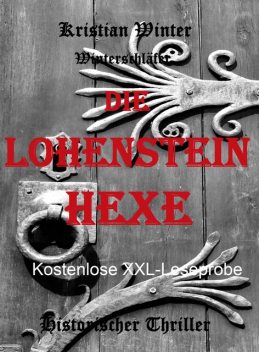Die Lohensteinhexe, Kristian Winter