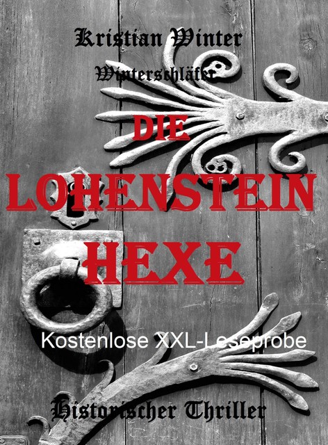 Die Lohensteinhexe, Kristian Winter