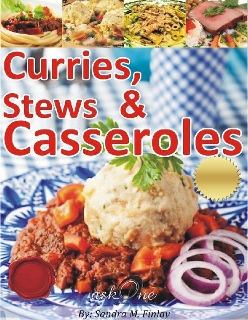 Curries, Stews, & Casseroles, Sandra M.Finlay
