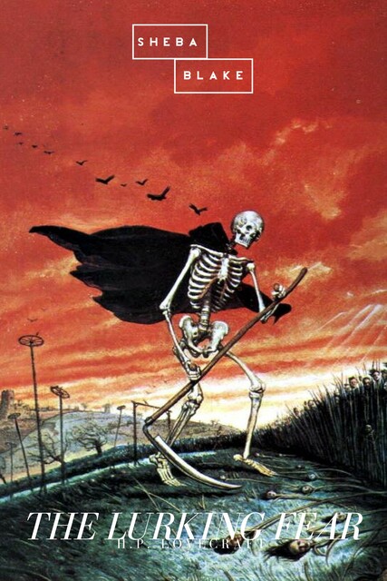 The Lurking Fear, Howard Lovecraft