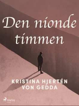 Den nionde timmen, Kristina Hjertén von Gedda