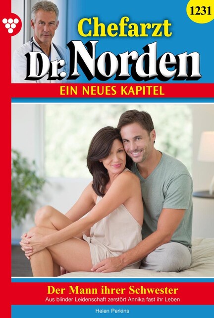 Chefarzt Dr. Norden 1231 – Arztroman, Helen Perkins