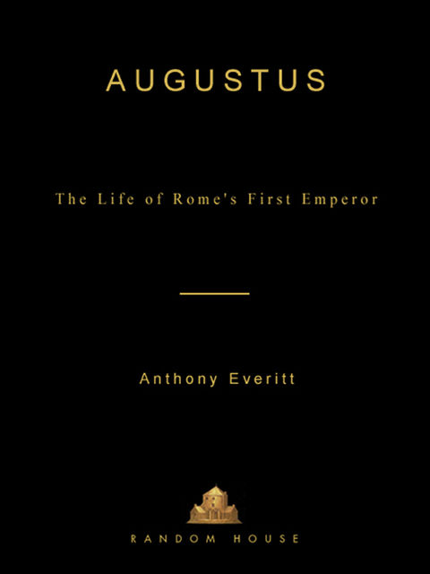 Augustus, Anthony Everitt