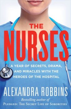 The Nurses, Alexandra Robbins