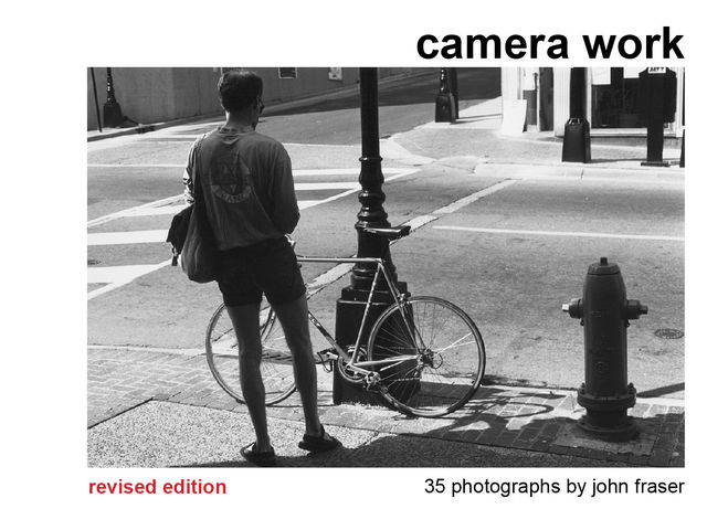 Camera Work (Revised Edition), John Fraser