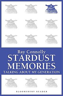 Stardust Memories, Ray Connolly