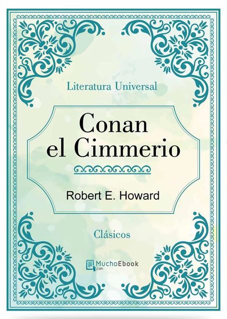 Conan el cimmerio, Robert E.Howard