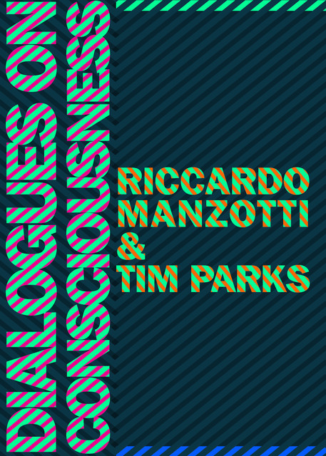 Dialogues on Consciousness, Tim Parks, Riccardo Manzotti