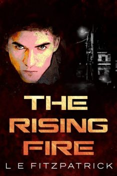 The Rising Fire, L.E. Fitzpatrick