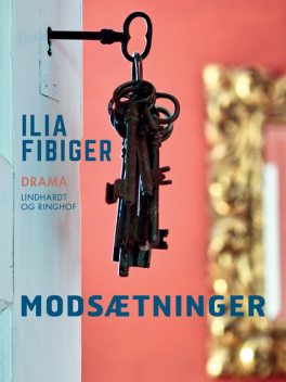Modsætninger, Ilia Fibiger