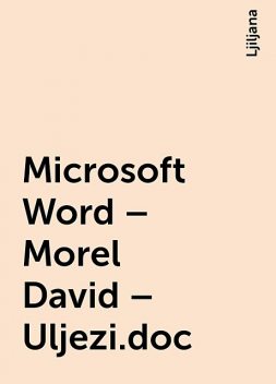 Microsoft Word – Morel David – Uljezi.doc, Ljiljana