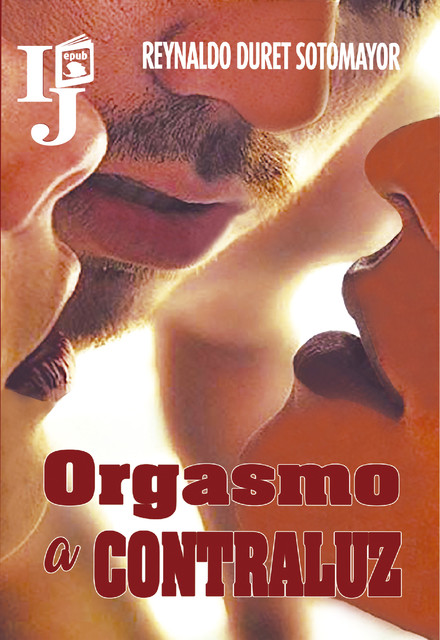 Orgasmo a contraluz, Reynado Duret Sotomayor